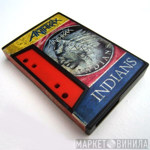  Anthrax  - Indians