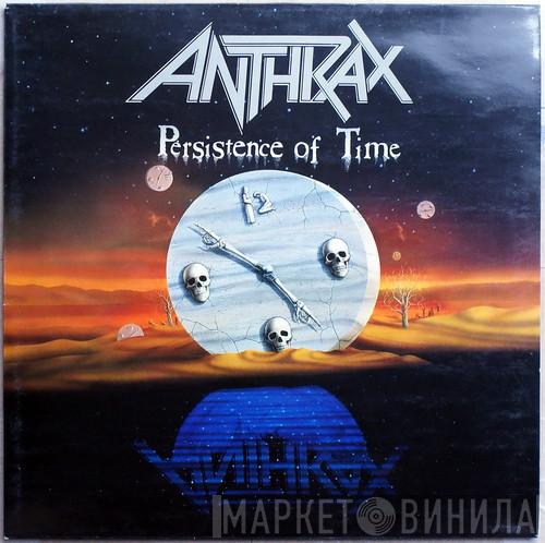 Anthrax - Persistence Of Time