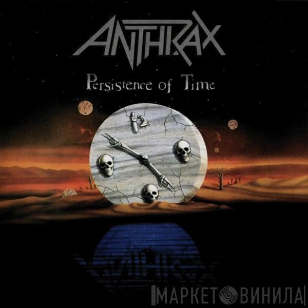 Anthrax - Persistence Of Time