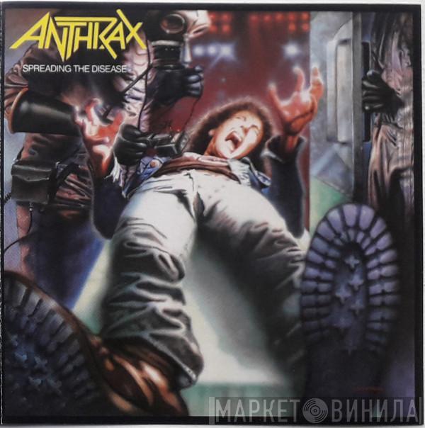  Anthrax  - Spreading The Disease