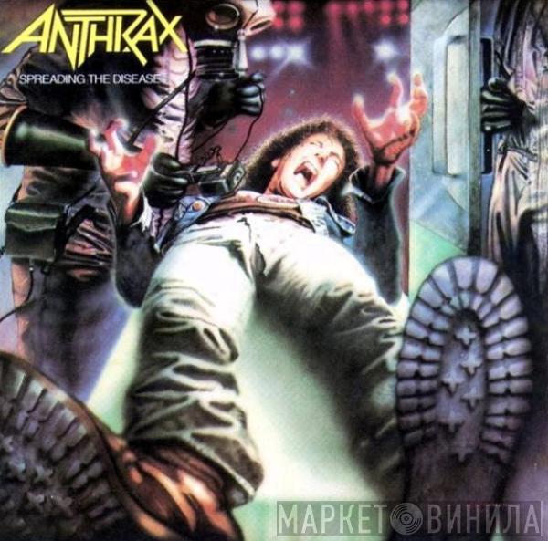  Anthrax  - Spreading The Disease