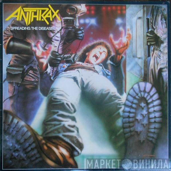  Anthrax  - Spreading The Disease