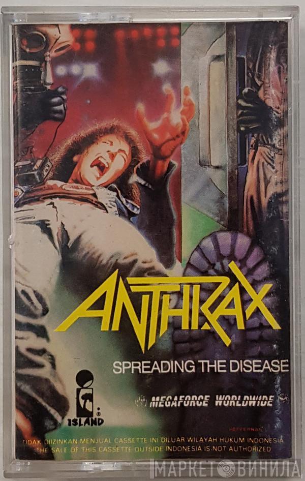  Anthrax  - Spreading The Disease