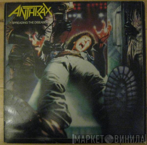 Anthrax  - Spreading The Disease