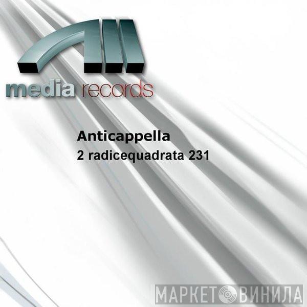  Anticappella  - 2√231
