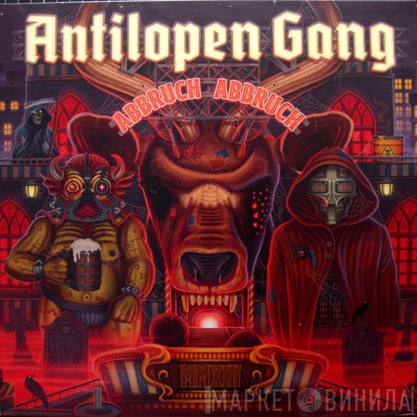 Antilopen Gang - Abbruch Abbruch