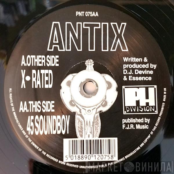  Antix   - X-Rated / 45 Soundboy