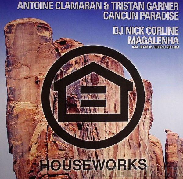 Antoine Clamaran, Tristan Garner, Nick Corline - Cancun Paradise / Magalenha