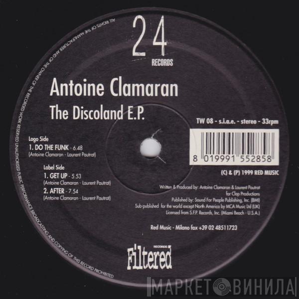 Antoine Clamaran - The Discoland E.P.