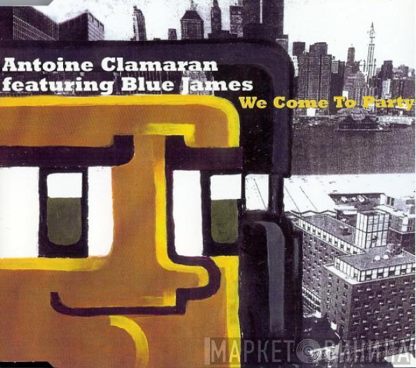  Antoine Clamaran  - We Come To Party