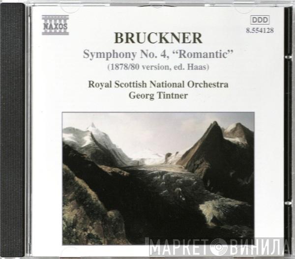 Anton Bruckner, Royal Scottish National Orchestra, Georg Tintner - Symphony No. 4, 