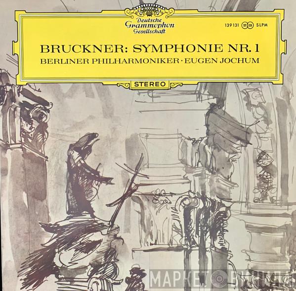 , Anton Bruckner , Berliner Philharmoniker  Eugen Jochum  - Symphonie Nr. 1