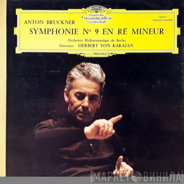 - Anton Bruckner , Berliner Philharmoniker  Herbert von Karajan  - Symphonie N°9 En Ré Mineur