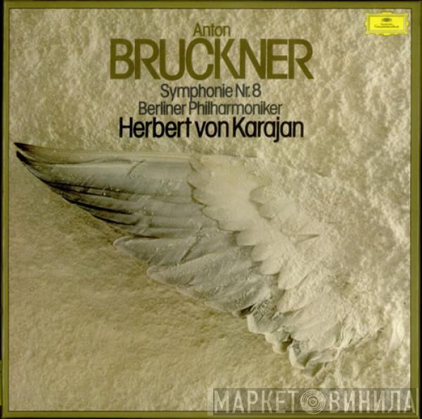Anton Bruckner, Berliner Philharmoniker, Herbert von Karajan - Symphonie No. 8