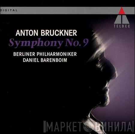 Anton Bruckner, Daniel Barenboim, Berliner Philharmoniker - Symphony No. 9