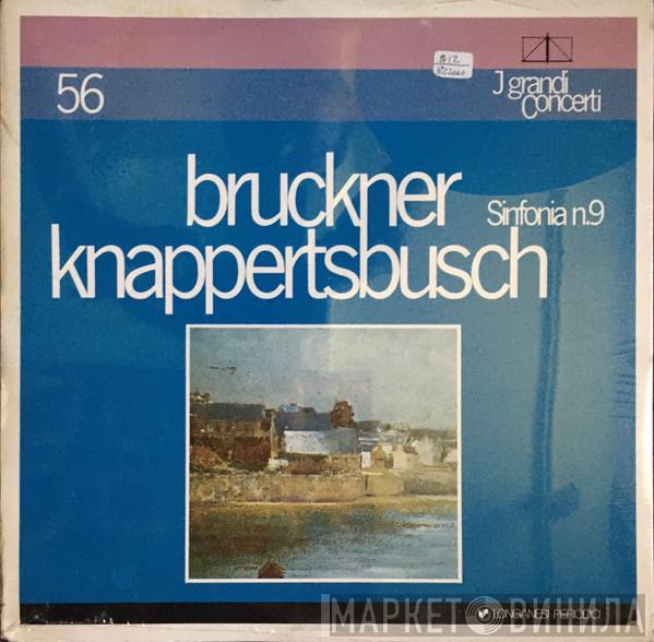 , Anton Bruckner , Hans Knappertsbusch  Berliner Philharmoniker  - Sinfonia N.9