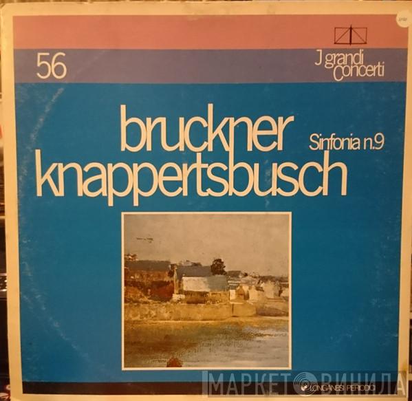 , Anton Bruckner  Hans Knappertsbusch  - Sinfonia N. 9