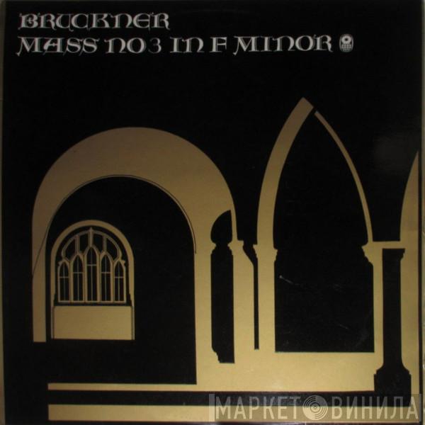 Anton Bruckner, Karl Forster - Mass No. 3 In F Minor