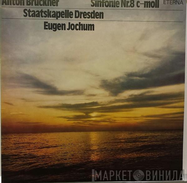 - Anton Bruckner , Staatskapelle Dresden  Eugen Jochum  - Sinfonie Nr. 8 C-moll