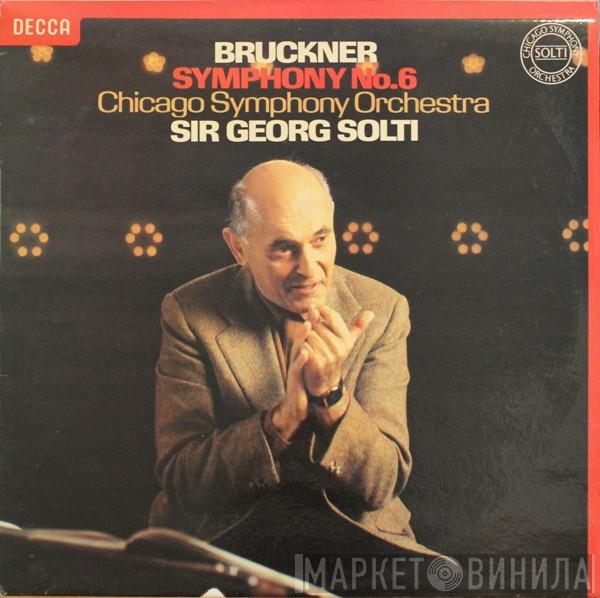 , Anton Bruckner , The Chicago Symphony Orchestra  Georg Solti  - Symphony No. 6