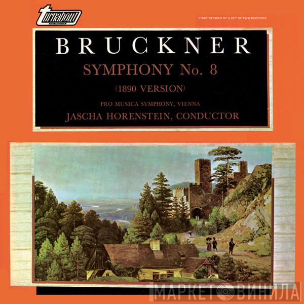 Anton Bruckner, Vienna Pro Musica Orchestra, Jascha Horenstein - Symphony No. 8 (1890 Version)