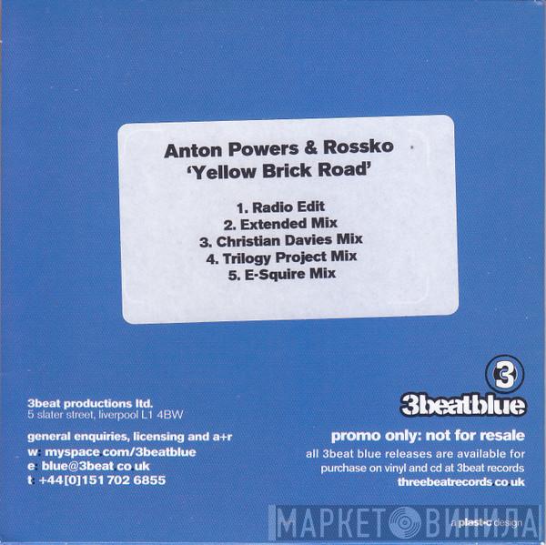 Anton Powers, Rossko - Yellow Brick Road