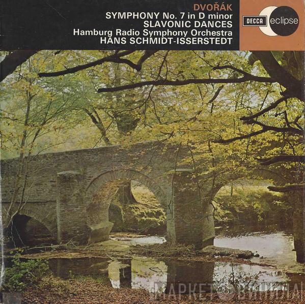 Antonín Dvořák, Hamburger Symphoniker, Hans Schmidt-Isserstedt - Symphony No. 7 In D Minor / Slavonic Dances