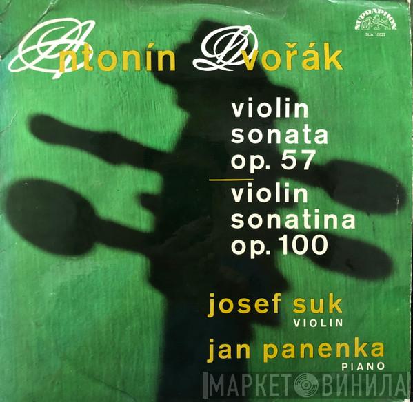 Antonín Dvořák, Josef Suk, Jan Panenka - Violin Sonata Op. 57 / Violin Sonata Op. 100