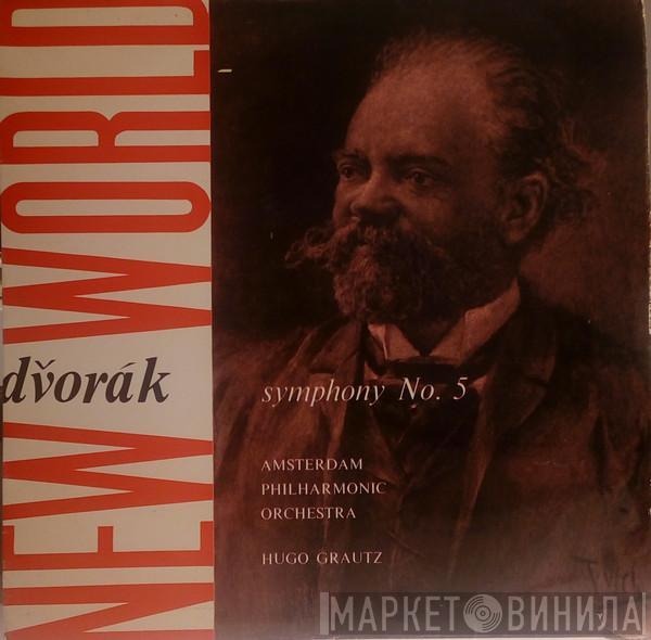 Antonín Dvořák, Amsterdam Philharmonic Orchestra - Symphony No.5 In E Minor Op. 95 ("New World")