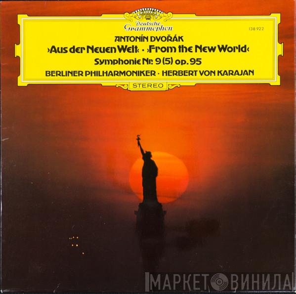 , Antonín Dvořák , Berliner Philharmoniker  Herbert von Karajan  - "Aus Der Neuen Welt" • "From the New World" Symphonie Nr. 9 (5) Op. 95