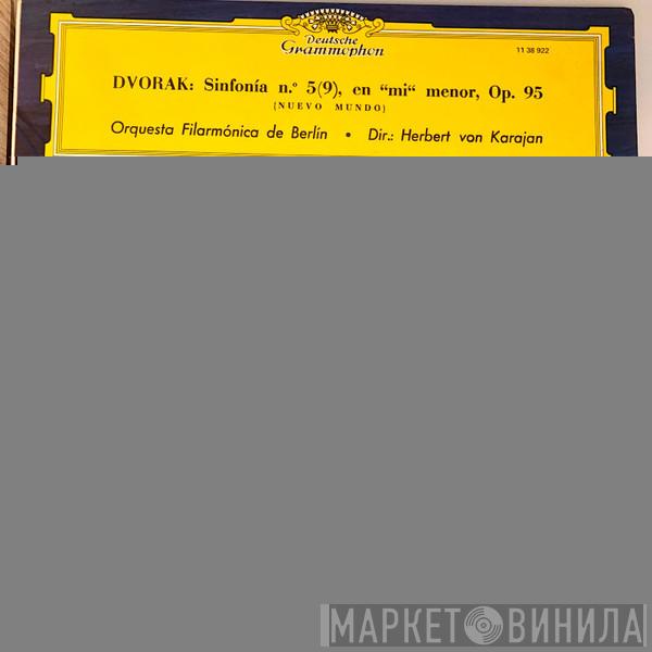 – Antonín Dvořák , Berliner Philharmoniker  Herbert von Karajan  - Sinfonía Nº 9 "Nuevo Mundo"