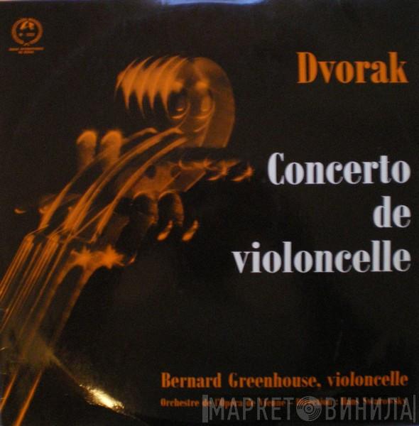 - Antonín Dvořák , Bernard Greenhouse , Orchester Der Wiener Staatsoper  Hans Swarowsky  - Concerto De Violoncelle
