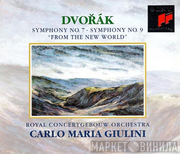 , Antonín Dvořák , Concertgebouworkest  Carlo Maria Giulini  - Symphony No.7 · Symphony No.9 "From The New World"