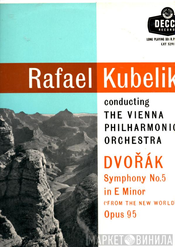 - Antonín Dvořák Conducting Rafael Kubelik  Wiener Philharmoniker  - Symphony No.5 In E Minor ('From The New World') Opus 95