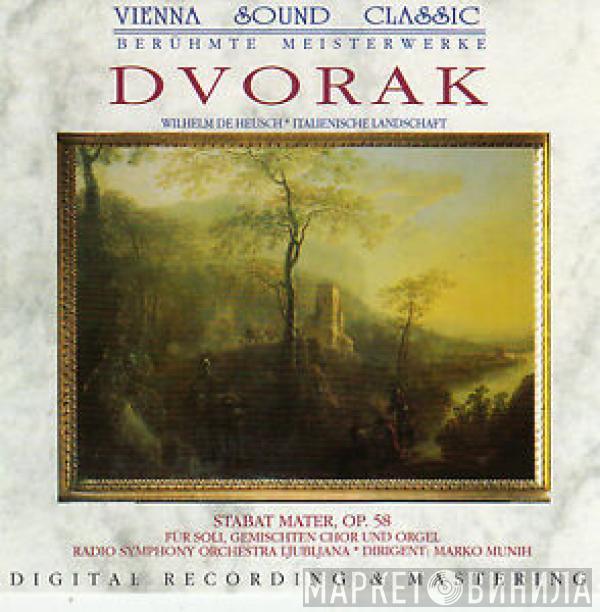 - Antonín Dvořák Dirigent: Simfonični Orkester RTV Ljubljana  Marko Munih  - Stabat Mater, Op.58