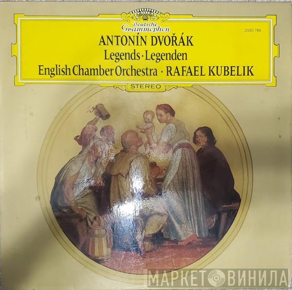 Antonín Dvořák, English Chamber Orchestra, Rafael Kubelik - Legends • Legenden