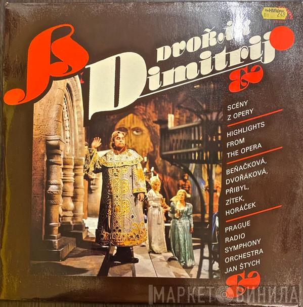 Antonín Dvořák, Gabriela Beňačková, Vilém Přibyl, Václav Zítek, Jaroslav Horáček, Prague Radio Symphony Orchestra, Jan Štych - Dimitrij