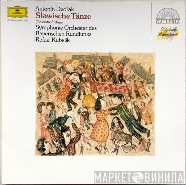 Antonín Dvořák, Symphonie-Orchester Des Bayerischen Rundfunks, Rafael Kubelik - Slawische Tänze (Gesamtaufnahme)