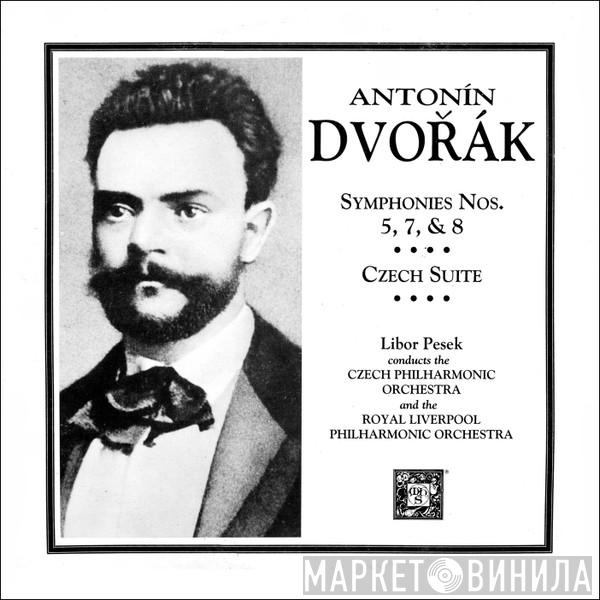 , Antonín Dvořák , The Czech Philharmonic Orchestra , Royal Liverpool Philharmonic Orchestra  Libor Pešek  - Symphonies Nos. 5, 7, & 8; Czech Suite