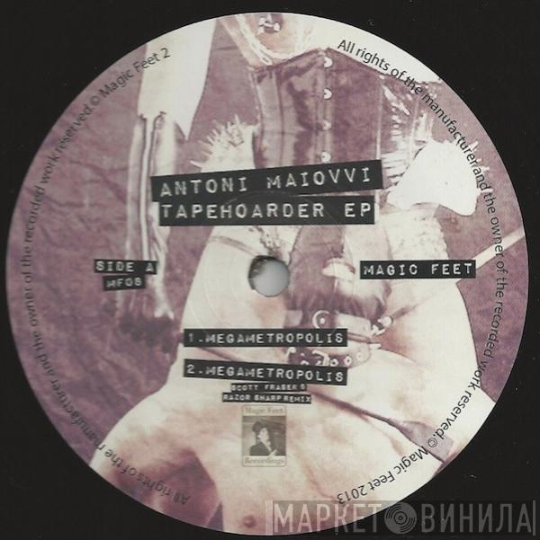 Antoni Maiovvi - Tapehoarder EP