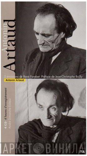  Antonin Artaud  - 2 Émissions De René Farabet