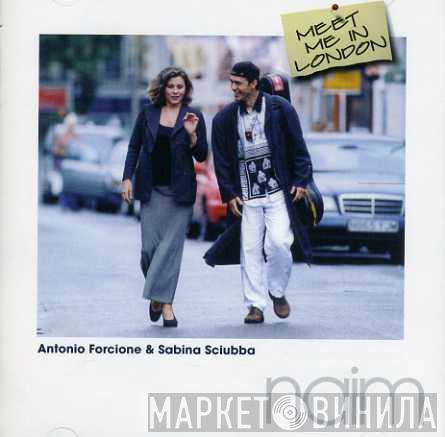 Antonio Forcione, Sabina Sciubba - Meet Me In London