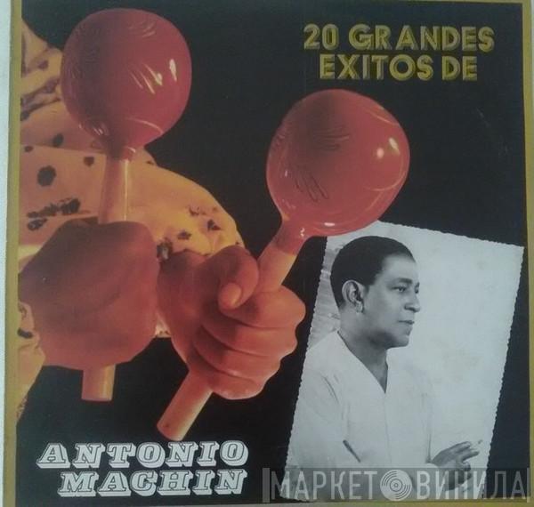Antonio Machín - 20 Grandes Exitos de Antonio Machin