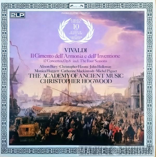 - Antonio Vivaldi ∙ Alison Bury ∙ Christopher Hirons ∙ John Holloway ∙ Monica Huggett ∙ Catherine Mackintosh ∙ Michel Piguet ∙ The Academy Of Ancient Music  Christopher Hogwood  - Il Cimento Dell' Armonia E Dell' Inventione (12 Concertos, Op. 8 Incl. The Four Seasons)