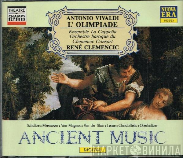 - Antonio Vivaldi • Andrew Schultze • Lucia Meeuwsen • Elisabeth Von Magnus • Mieke van der Sluis • Gérard Lesne • Aris Christofellis • William Oberholtzer • Ensemble Vocal La Cappella • Clemencic Consort  René Clemencic  - L' Olimpiade