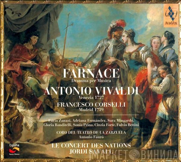 • Antonio Vivaldi • Francesco Corselli , Furio Zanasi , Adriana Fernández , Sara Mingardo , Gloria Banditelli , Sonia Prina , Cinzia Forte , Fulvio Bettini , Coro Del Teatro De La Zarzuela • Antonio Fauró • Le Concert Des nations  Jordi Savall  - Farnace (Dramma Per Musica)