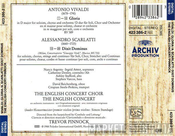Antonio Vivaldi, Alessandro Scarlatti, Nancy Argenta, Ingrid Attrot, Catherine Denley, Ashley Stafford, Stephen Varcoe, The English Concert, The English Concert Choir, Trevor Pinnock - Gloria / Dixit Dominus