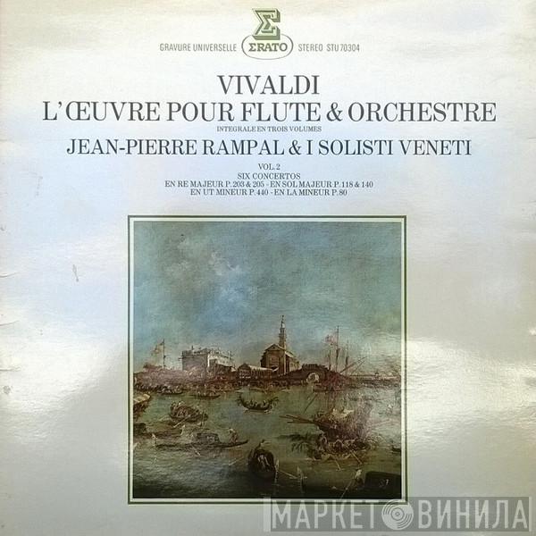 – Antonio Vivaldi & Jean-Pierre Rampal  I Solisti Veneti  - Six Concertos Vol. 2