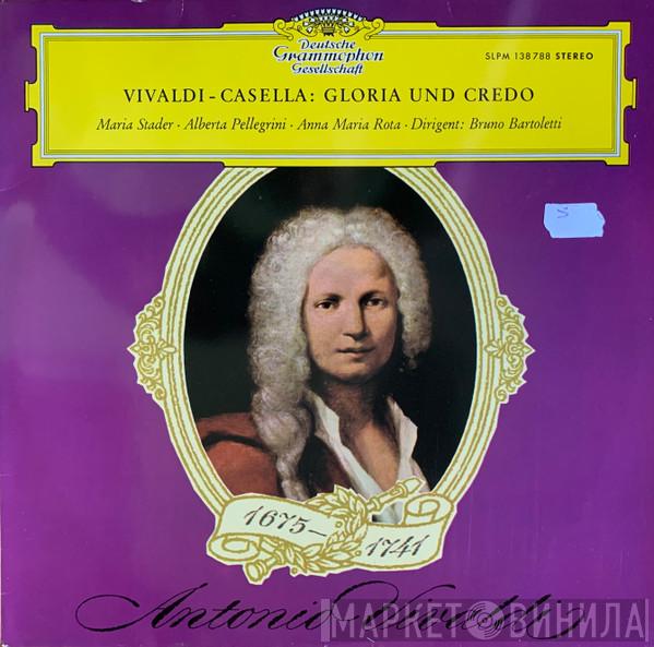 Antonio Vivaldi, Alfredo Casella, Maria Stader, Alberta Pellegrini, Anna Maria Rota, Bruno Bartoletti - Gloria Und Credo