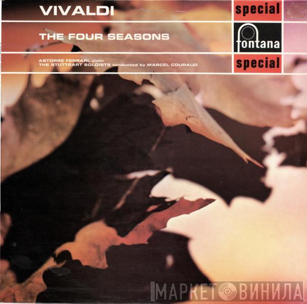Antonio Vivaldi, Astorre Ferrari, Stuttgarter Solisten, Marcel Couraud - The Four Seasons